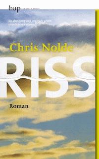 Riss - Chris Nolde - E-Book