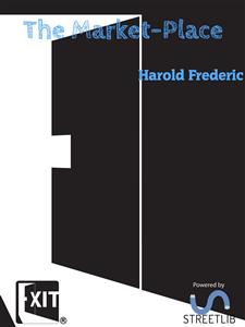 The Market-Place - Harold Frederic - E-Book