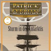 Sturm in der Antarktis - Patrick O'Brian - E-Book + Hörbuch