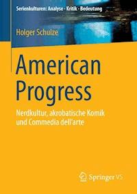 American Progress - Holger Schulze - E-Book