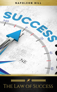The Law of Success - Napoleon Hill - E-Book