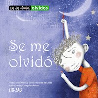 Se me olvidó - Neva Milicic - E-Book