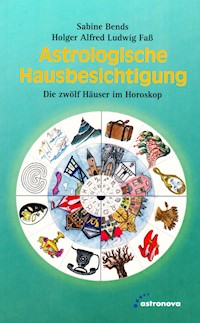 Astrologische Hausbesichtigung - Sabine Bends - E-Book