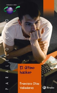 El último hacker (ebook) - Francisco Díaz Valladares - E-Book