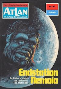 Atlan 99: Endstation Nemoia - H.G. Ewers - E-Book