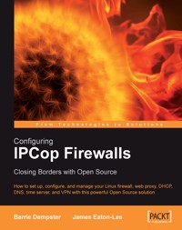 Configuring IPCop Firewalls: Closing Borders with Open Source - Barrie Dempster - E-Book