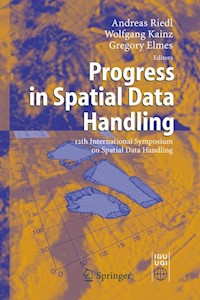 Progress in Spatial Data Handling - - E-Book