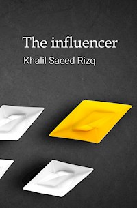 The influencer - Khalil Saeed Rizq - E-Book