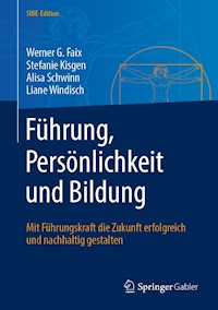 Führung, Persönlichkeit und Bildung - Werner G. Faix - E-Book