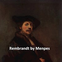Rembrandt by Menpes - Mortimer Menpes - E-Book
