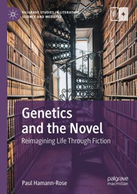 Genetics and the Novel - Paul Hamann-Rose - E-Book
