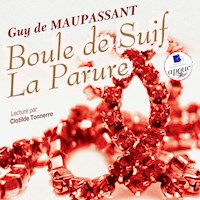 Boule de Suif. La Parure - Guy de Maupassant - Hörbuch