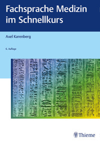Fachsprache Medizin im Schnellkurs - Axel Karenberg - E-Book