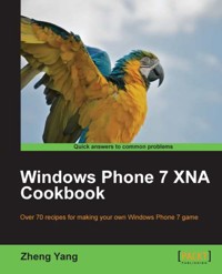 Windows Phone 7 XNA Cookbook - Zheng Yang - E-Book