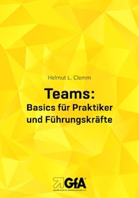 Teams - Helmut L. Clemm - E-Book