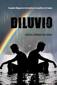Diluvio - Cintia Lorena Delgado - E-Book