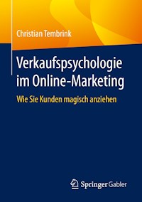 Verkaufspsychologie im Online-Marketing - Christian Tembrink - E-Book