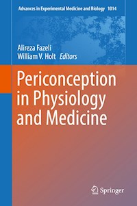 Periconception in Physiology and Medicine -  - E-Book