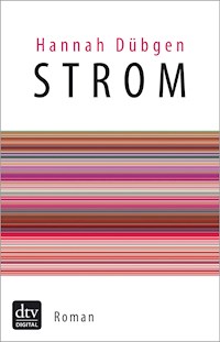 Strom - Hannah Dübgen - E-Book