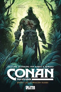 Conan der Cimmerier: Jenseits des schwarzen Flusses - Robert E. Howard - E-Book