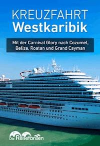 Kreuzfahrt Westkaribik - Christian Bode - E-Book