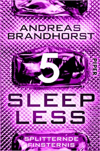 Sleepless - Splitternde Finsternis - Andreas Brandhorst - E-Book
