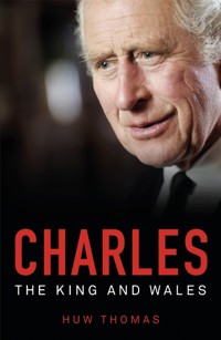 Charles - Huw Thomas - E-Book