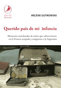 Querido país de mi infancia - Hélène Gutkowski - E-Book