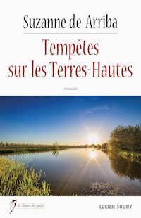 Tempêtes sur les Terres-Hautes - Suzanne de Arriba - E-Book