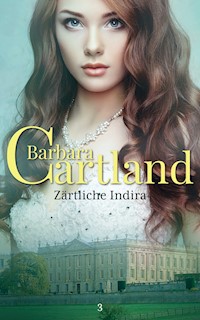 Zärtliche Indira - Barbara Cartland - E-Book