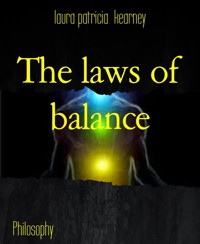 The laws of balance - Laura Patricia Kearney - kostenlos E-Book