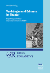 Verdrängen und Erinnern im Theater - Denis Heuring - E-Book