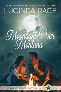 Moonlight Over Montana - Race Lucinda - E-Book
