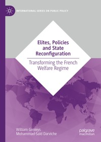 Elites, Policies and State Reconfiguration - William Genieys - E-Book