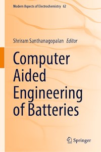 Computer Aided Engineering of Batteries -  - E-Book