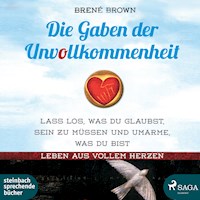 Die Gaben der Unvollkommenheit (Ungekürzt) - Brené Brown - Hörbuch