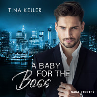 A Baby for the Boss - Tina Keller - Hörbuch