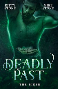 Deadly Past - The Biker - Kitty Stone - E-Book