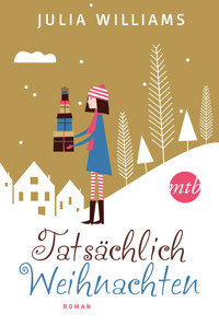 Tatsächlich Weihnachten - Julia Williams - E-Book