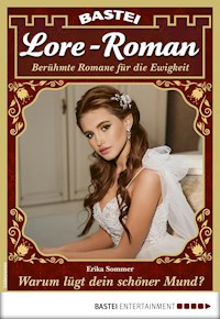 Lore-Roman 84 - Erika Sommer - E-Book