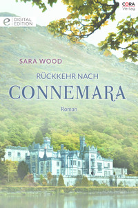 Rückkehr nach Connemara - Sara Wood - E-Book
