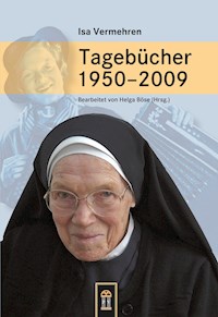 Tagebücher 1950–2009 - Isa Vermehren - E-Book