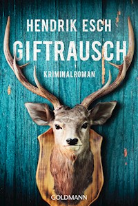 Giftrausch - Hendrik Esch - E-Book
