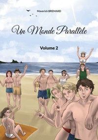 Un Monde Parallèle - Maverick Bremard - E-Book