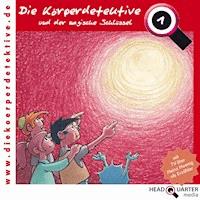 Die Körperdetektive und der magische Schlüssel - Katrin Wiegand - Hörbuch