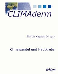 Klimawandel und Hautkrebs -  - E-Book