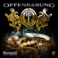 Offenbarung 23, Folge 45: Rheingold - Jan Gaspard - Hörbuch