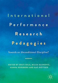 International Performance Research Pedagogies -  - E-Book