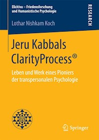 Jeru Kabbals ClarityProcess® - Lothar Nishkam Koch - E-Book