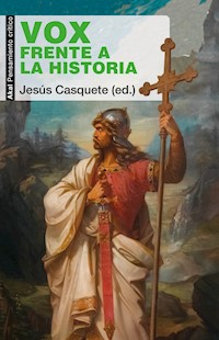 Vox frente a la historia -  - E-Book